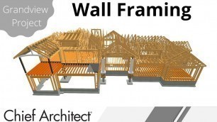 'Grandview Build Project - Automatic and Manual Wall Framing'