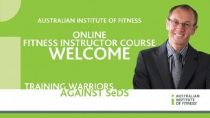 'Australian Institute of Fitness Online Fitness Instructor Course Welcome'