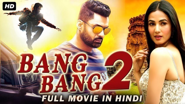 'Bang Bang 2 (Sher) Nandamuri Kalyanram, Sonal Chauhan | South Action Full Hindi Dubbed Movie'