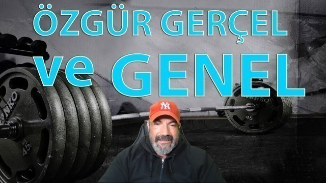 'ÖZGÜR GERÇEL ve  HAYAT BİLGİSİ'