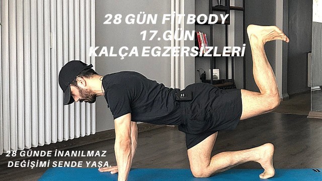 '28 Gün Fit Body Ev Egzersizleri Serisi - 17. Gün (Kalça Egzersizleri)'