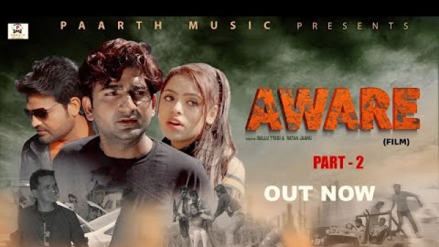 'Aware | अवारे -Part-2 | Pratap Dhama| Pradeep Sonu | Norang Pahalwan | Latest Haryanvi Movie | Hindi'