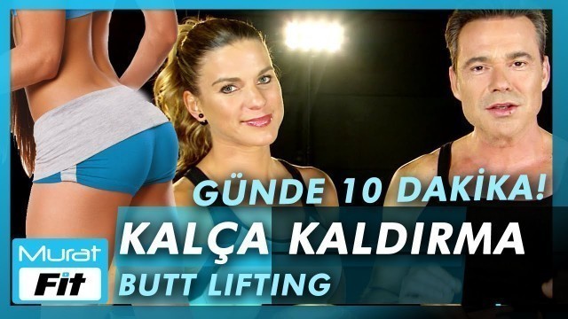 'Kalça Kaldırma Hareketleri - Günde 10 Dakikada Butt Lifting'