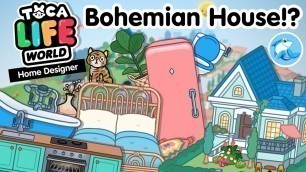 'Toca Life World | Home Designer (Bohemian House!?)'