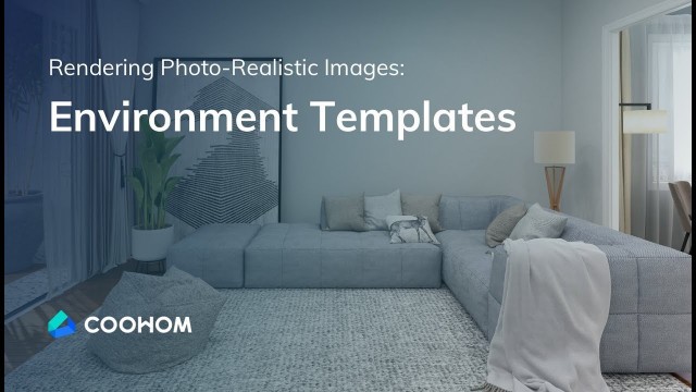 'Coohom Tutorial: Environment Templates | Interior Design'