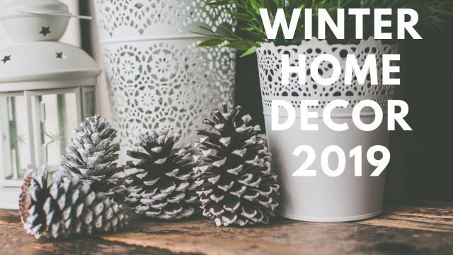 'Winter Home Decor - Cottage Style 2019'