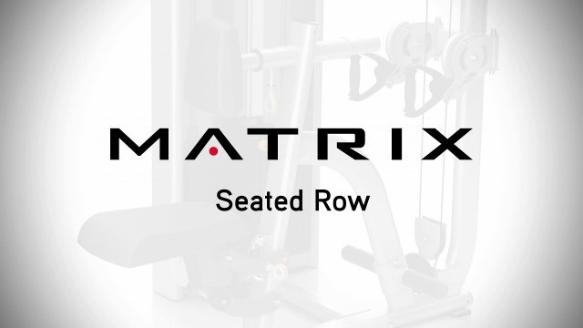 'Matrix Fitness: Versa Seated Row Setup & Movements'