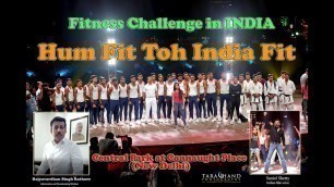 'Hum Fit Toh India Fit || Fitness Challenge In India || देखिए दिल्ली  ने कैसे Accept किया ये चैलेंज'