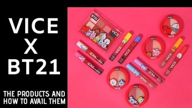 'Vice Cosmetics x BT21: The Products and How to Avail Them (Watch til the end)'