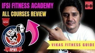 'Ifsi fitness academy|Ifsi fitness certification and all courses review|Ifsi academy accreditation'