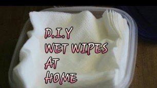 'HOW TO MAKE WET WIPES AT HOME || D.I.Y || FASHION IVY'