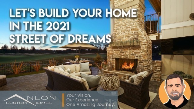 'STREET OF DREAMS 2021 : LET\'S BUILD YOUR DREAM HOME IN HAPPY VALLEY!'