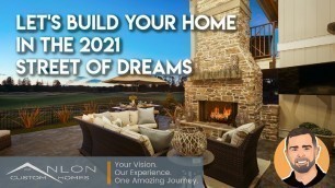 'STREET OF DREAMS 2021 : LET\'S BUILD YOUR DREAM HOME IN HAPPY VALLEY!'