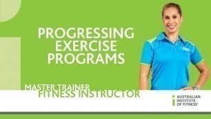 'Progressing Exercise Programs'