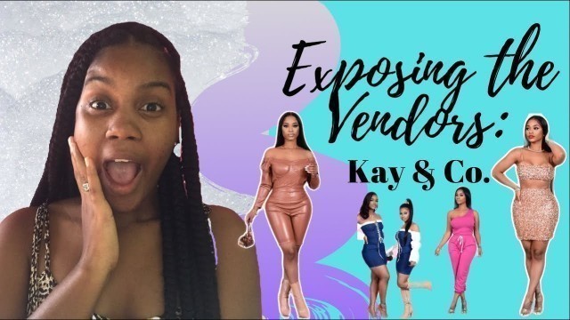 'EXPOSING THE VENDORS EP. 6 ||KAY &CO|| FREE WHOLESALE VENDORS FOR YOUR BOUTIQUE|| FASHIONGO.NET'