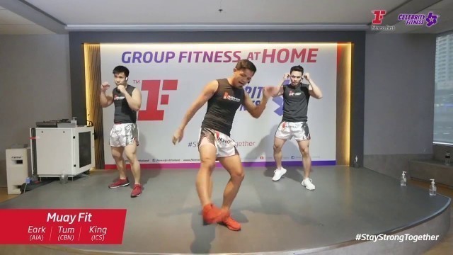 'Group Fitness at Home : MUAY FIT 27/3/2020'