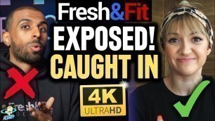 'Fresh and Fit Caught in 4K! Lies EXPOSED by @Anna Quinn Fitness @Aba & Preach​'