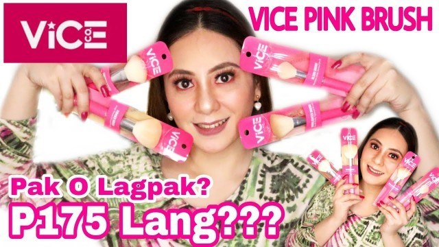 'VICE COSMETICS PINK BRUSHES | BAGONG PRODUCT NG VICE COSMETICS PAK O LAGPAK? #ViceCosmetics #Vice'