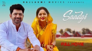'SAADGI (Full Movie) | Uttar Kumar | Kavita Joshi | New Haryanvi Film 2021 | Rajlaxmi Movies'