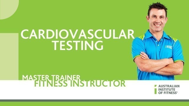 'Cardiovascular Testing'