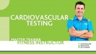 'Cardiovascular Testing'