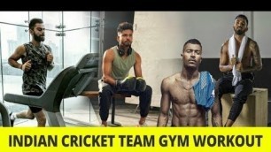 'Indian Cricket Team Gym Workout  | Virat Kohli, Hardik Pandya, KL Rahul,Shikhar Dhawan Workout'