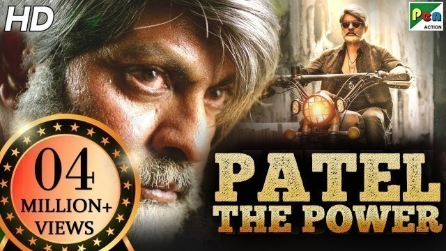 'Patel The Power (2019) New Released Full Hindi Dubbed Movie | Jagapati Babu, Kabir Duhan Singh'