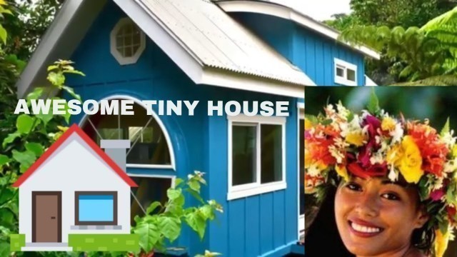'Absolutely One of a kind Tiny Home in Hawaii'