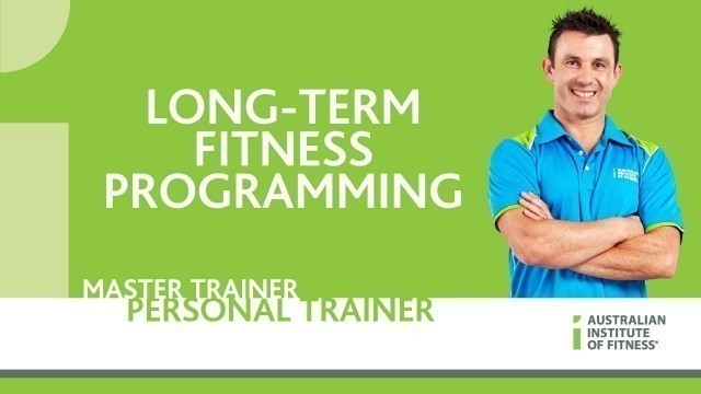 'Long-Term Fitness Programming'