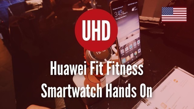 'Huawei Fit Fitness Smartwatch Hands On'