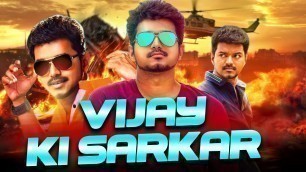 'Vijay Ki Sarkar 2019 South Indian Movies Dubbed In Hindi Full Movie | Vijay, Mohanlal,Kajal Aggarwal'