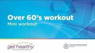 'Healthier Happier Fitness | Over-60-cise -  Keeping fit as you get older | Get Healthy'