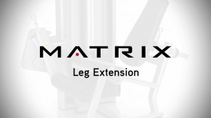 'Matrix Fitness: Versa Leg Extension Setup & Movements'