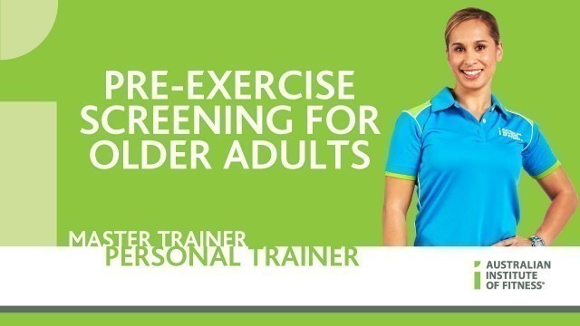 'Pre-Exercise Screening for Older Adults'