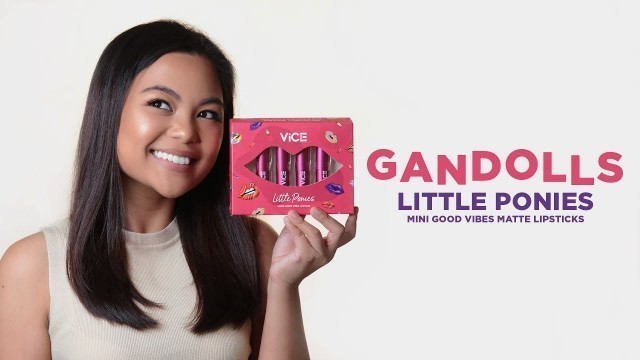 'GANDOLLS: Introducing the Little Ponies Set | Vice Cosmetics'