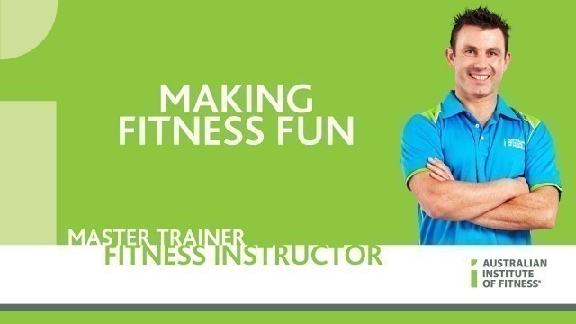 'Making Fitness Fun'