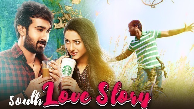 'South Love Story Full South Indian Hindi Dubbed Movie | Santosh Sobhan, Riya Suman'