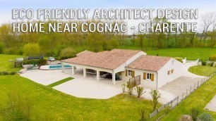 'Contemporary eco friendly architect design home near Cognac ref : 87298TS16'
