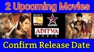 '2 Upcoming Blockbuster New South Hindi Dubbed Movies 2019 | June 1st Week | Tv and YouTube Premiere'