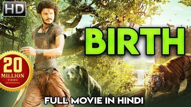 'BIRTH (2019) New Release Full Hindi Dubbed Movie | New South Indian Action Hindi Dubbed Movie'