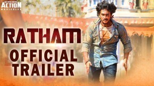 'RATHAM Official Hindi Trailer | Geetanand, Chandni Bhagwanani | South Movie'