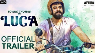 'LUCA (2021) Official Hindi Dubbed Trailer | New South Movie 2021 | Tovino Thomas, Ahaana Krishna'
