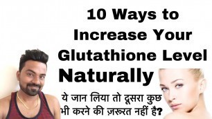 '10 Ways to Increase Your Glutathione Level Naturally | Health Fit Fitness'