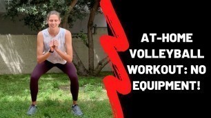 'Strength and Conditioning for Volleyball: At-Home Workout... No Equipment!!'