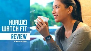 'Huawei Watch Fit Review: Best bang-for-the-buck fitness band? [DETAILED]'