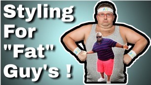 'Styling Tips For Fat Guy\'s ! | मोटे लोगो के लिये फॅशन टिप्स ! | Pratik Borude'