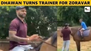 'Watch: Shikhar Dhawan turns trainer for son Zoravar in horse riding'