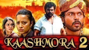 'Kaashmora 2 - South Hindi Dubbed Full Movie | Karthi, Reemma Sen, Andrea Jeremiah'