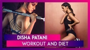'Disha Patani Workout and Diet: Secret Behind ‘Baaghi’ Extreme Fitness'