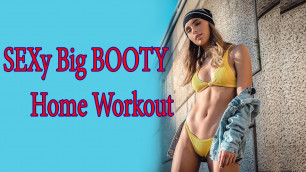 'Super SEXy Big BOOTY Girl\'s Home Workout! 3 Workouts Featuring Fitness Model || @Babeexercise'